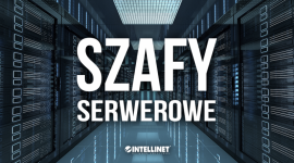 Wszystko o szafach serwerowych LIFESTYLE, IT i technologie - Wszystko co powinieneś wiedzieć o szafach serwerowych, ich rodzajach i funkcjach - znajdziesz w poniższym artykule.